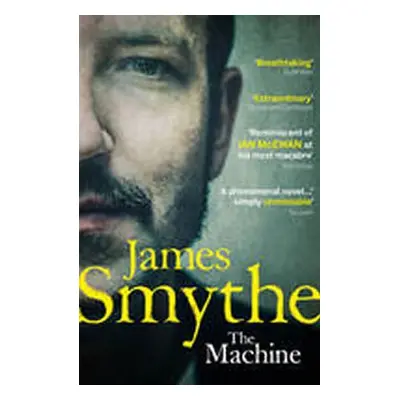 The Machine - James Smythe