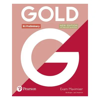 Gold B1 Preliminary Exam Maximiser no key - Lynda Edwards