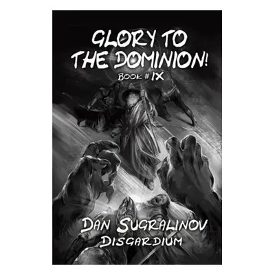 Apostle of the Sleeping Gods (Disgardium 9) - Dan Sugralinov