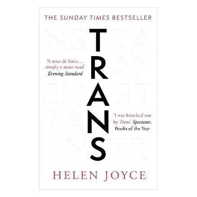 Trans: Gender Identity and the New Battle for Women´s Rights - Helen Joyce