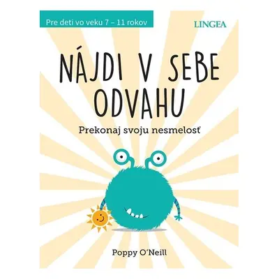 Nájdi v sebe odvahu - Poppy O´Neill