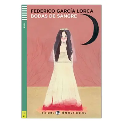 Lecturas ELI Jóvenes y Adultos 2/A2 Bodas de sangre+CD - Federico GArcía Lorca