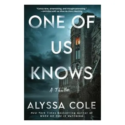 One of Us Knows: A Thriller - Alyssa Cole