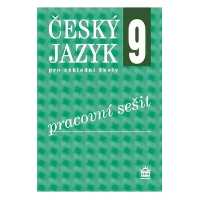 Český jazyk 9 pro ZŠ PS RVP, 2. vydání - Eva Hošnová