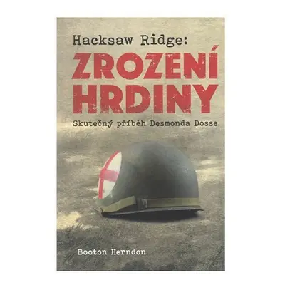 Hacksaw Ridge: Zrození hrdiny - Booton Herndon