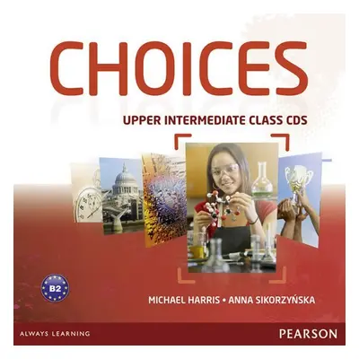 Choices Upper Intermediate Class CDs 1-6 - Michael Harris