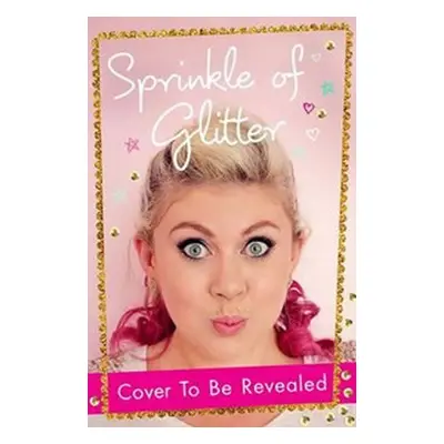 Life with Sprinkle of Glitter - Louise Pentland