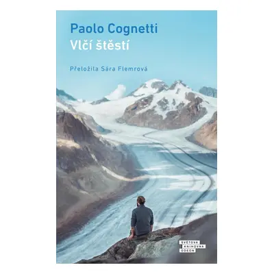 Vlčí štěstí - Paolo Cognetti