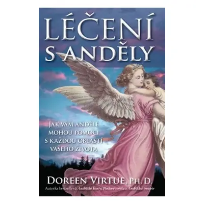 Léčení s Anděly - Doreen Virtue