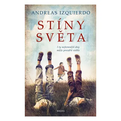 Stíny světa - Andreas Izquierdo