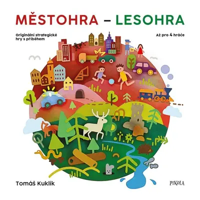 Městohra - Lesohra - Tomáš Kuklík