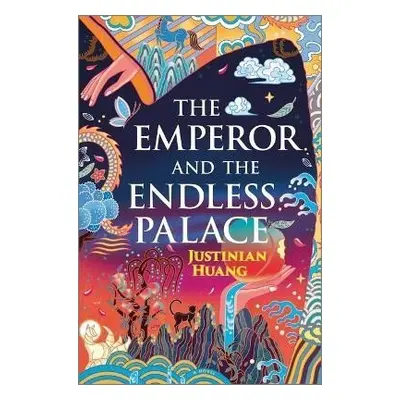 The Emperor and the Endless Palace: A Romantasy Novel - Justinian Huang