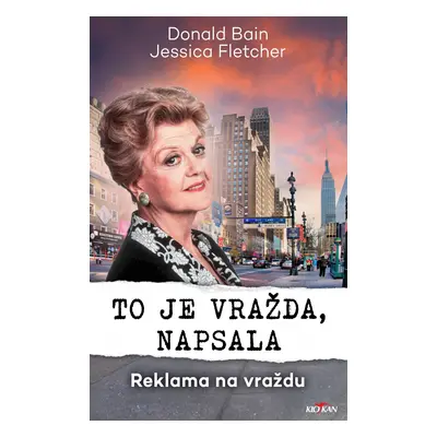 To je vražda napsala - Reklama na vraždu - Donald Bain