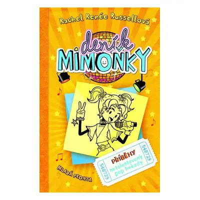 Deník mimoňky 3 - Příběhy netalentovaný pop hvězdy - Rachel Renee Russell