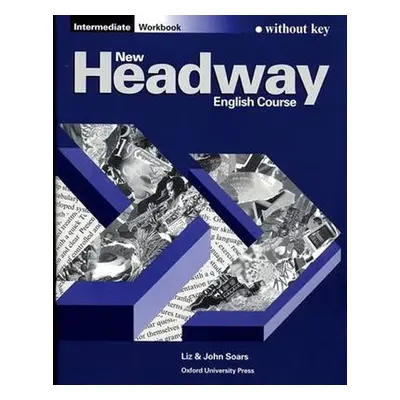 New Headway Intermediate Workbook Without Key - John Soars