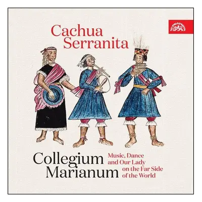 Cachua Serranita - CD - Collegium Marianum