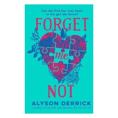 Forget Me Not - Alyson Derricková