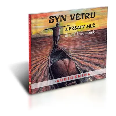 Syn větru a Prsatý muž - 2 CDmp3 (Čte Filip Švarc) - Josef Formánek