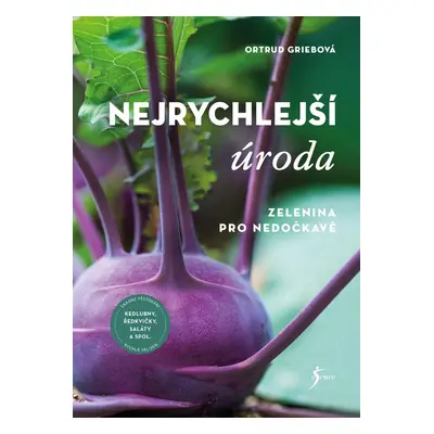 Nejrychlejší úroda - Ortrud Griebová