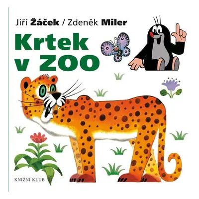 Krtek v ZOO - Zdeněk Miler