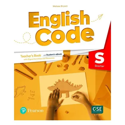 English Code Starter Teacher´ s Book with Online Access Code - Melissa Bryant