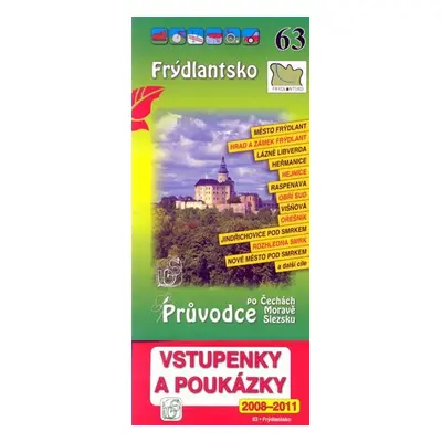 Frýdlantsko 63. - Průvodce po Č,M,S + volné vstupenky a poukázky