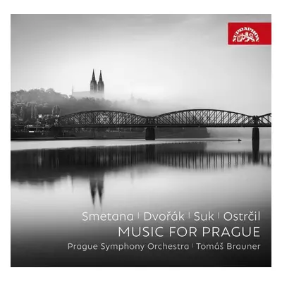 Hudba pro Prahu - CD (Smetana, Dvořák, Suk, Ostrčil) - orchestr hl. m. Prahy Symfonický