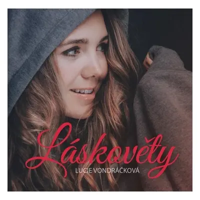 Láskověty - CD - Lucie Vondráčková