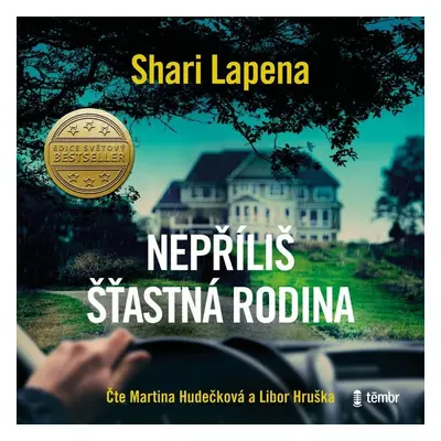 Nepříliš šťastná rodina - audioknihovna - Shari Lapena