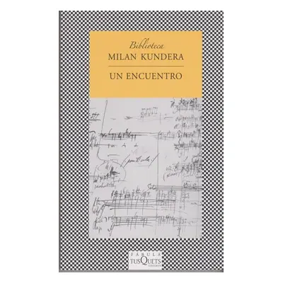 Un encuentro - Milan Kundera