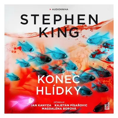 Konec hlídky - 2 CDmp3 (Čte Jan Kanyza a Kajetán Písařovic a Magdaléna Borová) - Stephen King