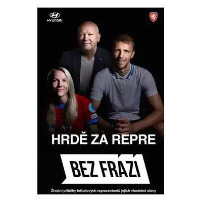 Bez frází - Hrdě za repre - Jakub Hlaváč