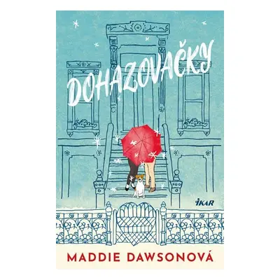 Dohazovačky - Maddie Dawsonová