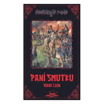 Paní Smutku - Mark Lain