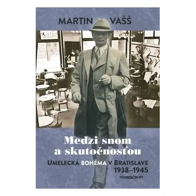 Medzi snom a skutočnosťou - Martin Vašš