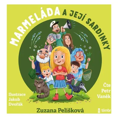 Marmeláda a její sardinky - audioknihovna - Zuzana Pelíšková