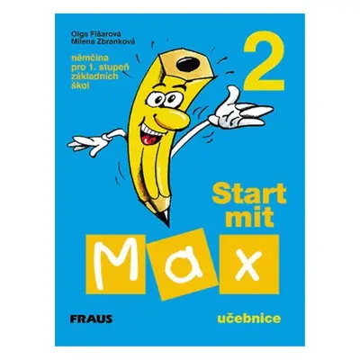 Start mit Max 2 - Učebnice - Kolektiv autorú