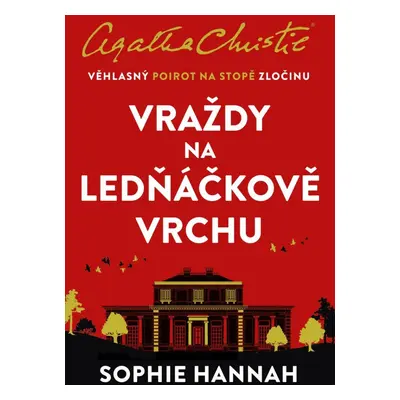 Vraždy na Ledňáčkově vrchu - Sophie Hannah