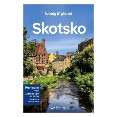 Skotsko - Lonely Planet, 4. vydání - Kay Gillespie