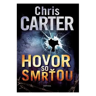 Hovor so smrťou - Chris Carter