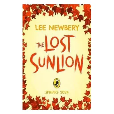 The Lost Sunlion - Lee Newbery