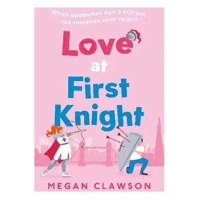 Love at First Knight - Megan Clawson