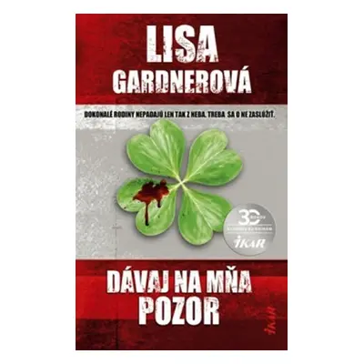 Dávaj na mňa pozor - Lisa Gardner