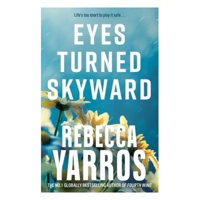 Eyes Turned Skyward - Rebecca Yarros