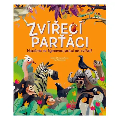 Zvířecí parťáci - Naučme se týmovou práci od zvířat! - Tecnoscienza