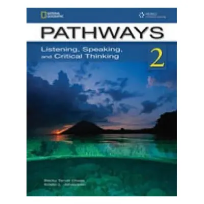 Pathways Listening, Speaking and Critical Thinking 2 Student´s Text with Online Workbook Access 