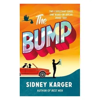 The Bump - Sidney Karger