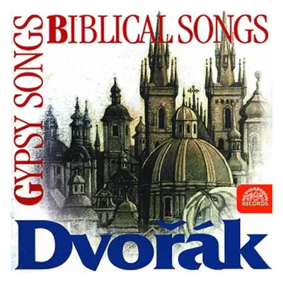 Písně / Biblické písně, Cigánské melodie, Večerní písně…CD - Antonín Dvořák