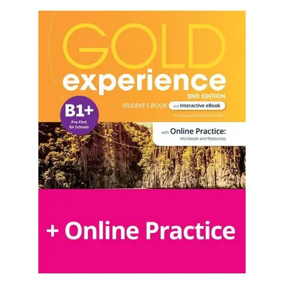 Gold Experience B1+ Student´s Book with Online Practice + eBook, 2nd Edition - Fiona Beddall