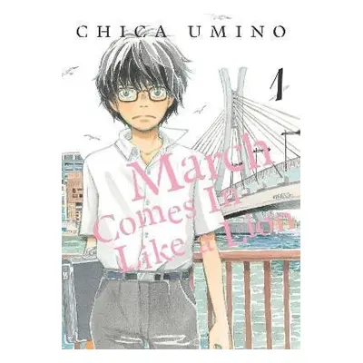 March Comes in Like a Lion 1 - Chica Umino